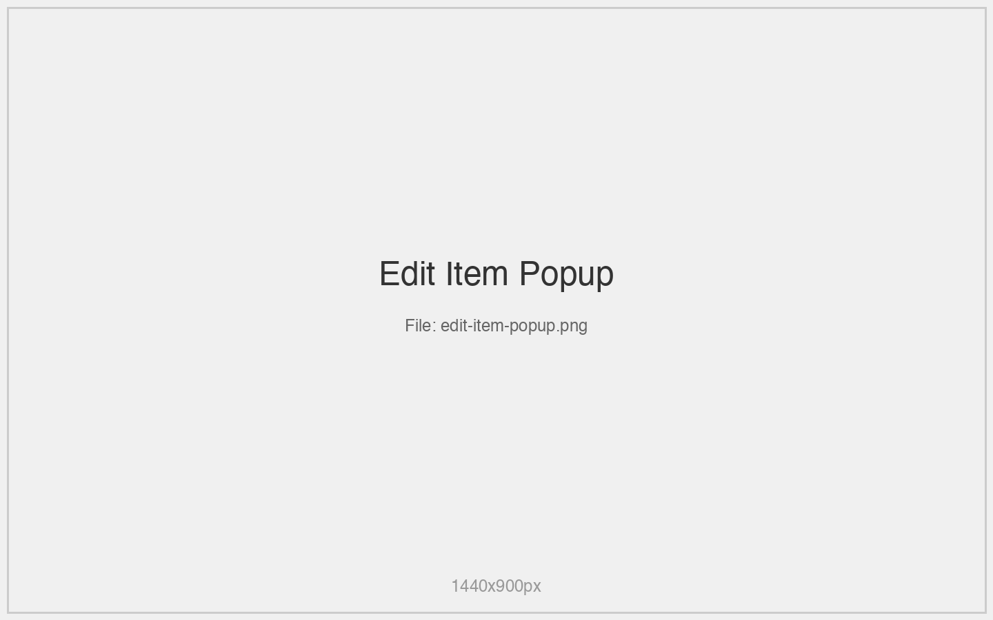 Edit Item Popup