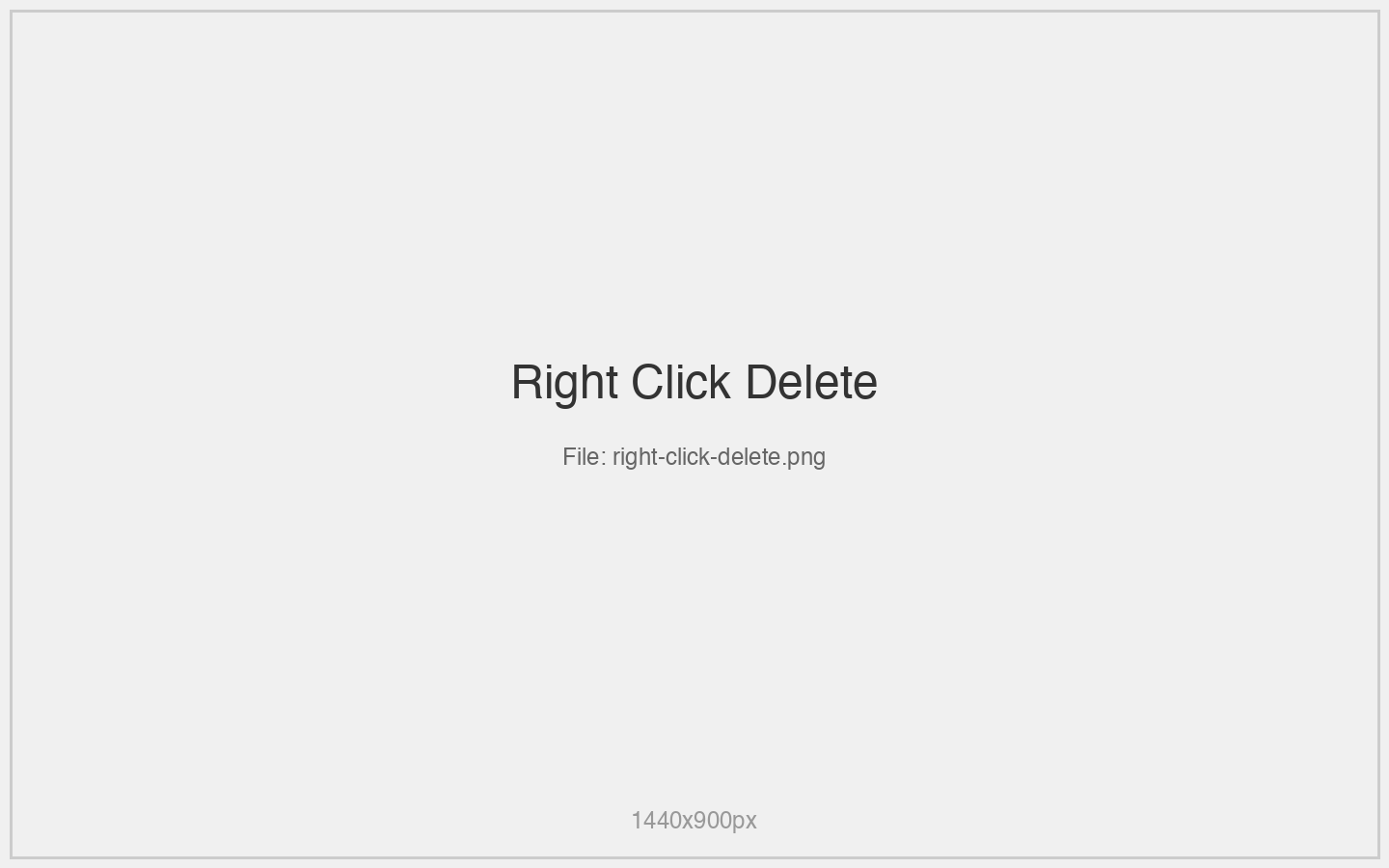 Right Click Delete