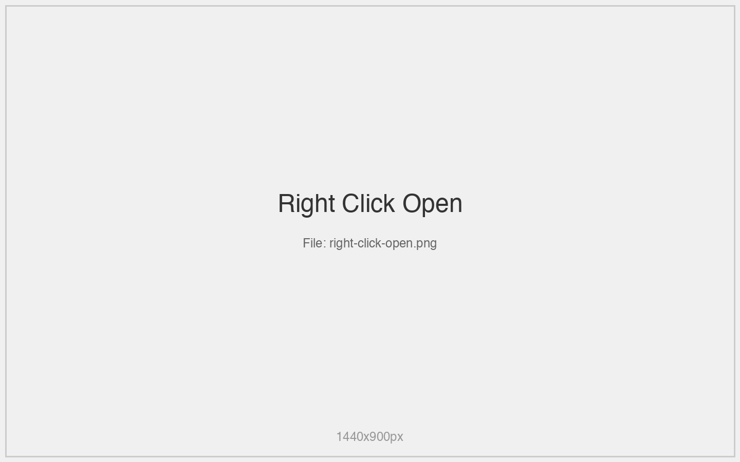 Right Click Open