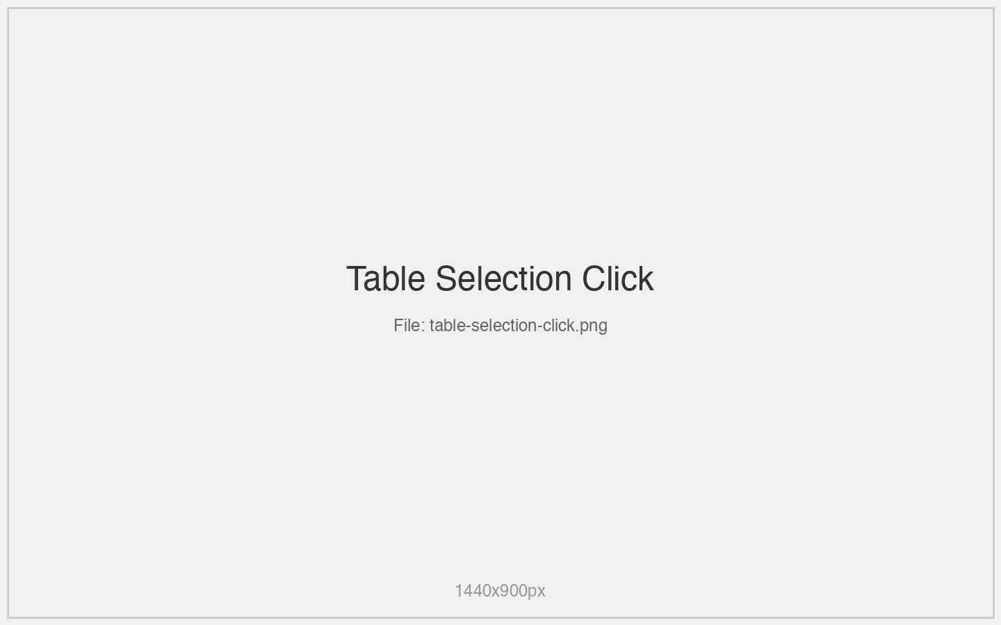 Table Selection Click